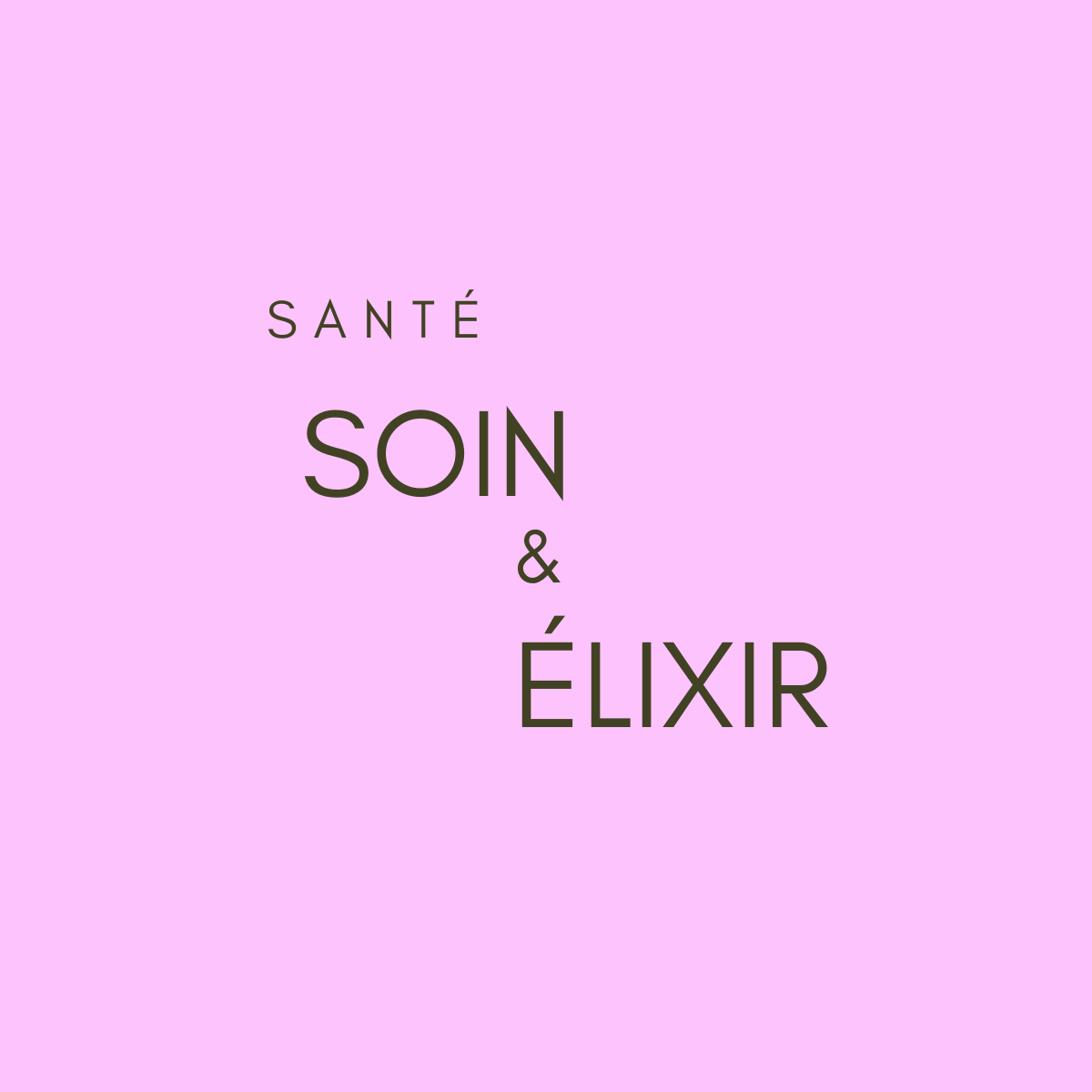 Santé, soin & élixir